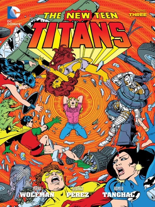 Title details for The New Teen Titans (1980), Volume 3 by Marv Wolfman - Available